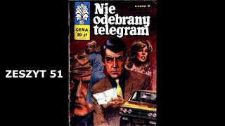 KAPITAN ŻBIK quotNIE ODEBRANY TELEGRAMquot zeszyt 51  komiks audio [upl. by Atcele312]