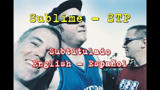 Sublime  STP Subtitulado English  Español [upl. by Burg]