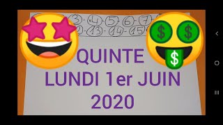 PRONOSTIC QUINTE LUNDI 1 JUIN 2020 QUINTE DU JOUR [upl. by Nanny]