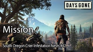 Days Gone Mission South Oregon Crier Infestation Nests 42 [upl. by Hurty]