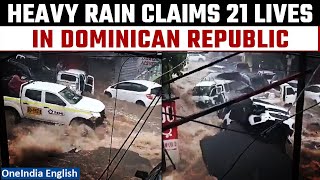 Dominican Republic At least 21 lives lost due to severe rain over 2500 rescued  Oneindia News [upl. by Radbun618]