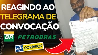 📩📭Reagindo ao Telegrama de Convocação  Petrobras🛢️⚙️ [upl. by Pfeffer]