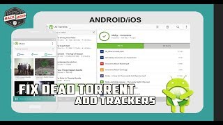 Fix amp Speed Up Dead Torrent  Adding Trackers to Torrent On Android  iOS [upl. by Azarria]