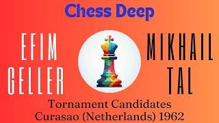 Efim Geller vs Mikhail Tal Tournament Candidates Curaçao Netherlands 1962 [upl. by Siravaj393]