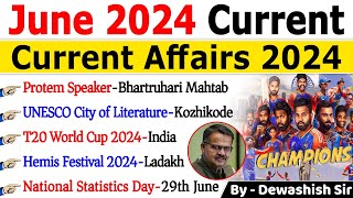 June 2024 Monthly Current Affairs  Current Affairs 2024  Monthly Current Affairs 2024  Dewashish [upl. by Moffitt828]