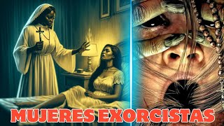 MUJERES CON EL PODER DE EXORCIZAR [upl. by Atthia629]