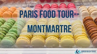 Montmartre Paris Food Tour [upl. by Refotsirc]