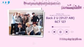 Vietsub  Kara Back 2 U  NCT 127 [upl. by Junno]