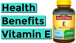 The Health Benefits of Vitamin E Tocopherol [upl. by Etnecniv]