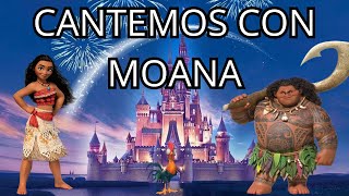 ¡CANTA con MOANA 🎤 Reto Musical antes de MOANA 2 🤩🥳😮 [upl. by Anuayek400]