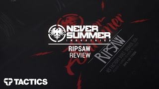 Never Summer Ripsaw 2017 Snowboard Review  Tactics [upl. by Marciano]