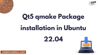 Qt5 qmake Package installation in Ubuntu 22 04 [upl. by Dasha775]