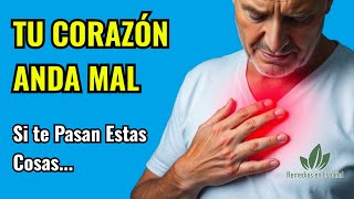 🟥 ¡7 Señales de que Tu Corazón Podría estar FALLANDO Cuidado del CORAZON [upl. by Sammie852]