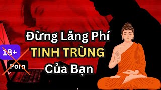 Đừng Lãng Phí Tinh Trùng Của Bạn Lời Khuyên Quan Trọng Cho Nam Giới [upl. by Marduk639]