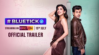 BLUETICK verified  Official Trailer  Parul Gulati Siddharth Nigam Streaming on 19th July 2024 [upl. by Odnanref]