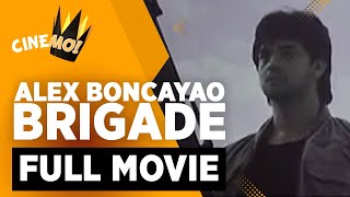 Alex Boncayao Brigade  FULL MOVIE  Ronnie Ricketts  CineMo [upl. by Laval124]