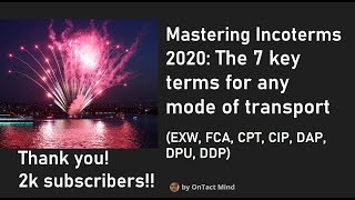 Mastering Incoterms 2020 Essential Shipping Terms Explained EXW FCA CPT CIP DAP DPU DDP [upl. by Stefania622]