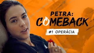 PETRACOMEBACK 1 Operácia [upl. by Inman774]