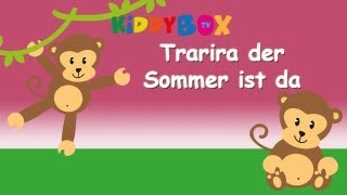 Trarira der Sommer der ist da  Kinderlieder zum Mitsingen  KIDDYBOXTV [upl. by Zubkoff]