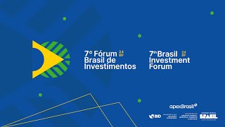 7º Brasil Investment Forum [upl. by Wadsworth]