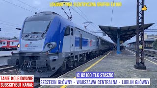 Pociąg Train Zug TLK 82100 STASZIC Szczecin Główny  Warszawa Centralna Lublin Główny Zasubskrybuj [upl. by Jean-Claude]