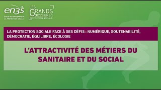 GDPS  Séquence 9  Lattractivité des métiers du sanitaire et du social [upl. by Amble891]