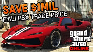 How To Unlock The Itali RSX Trade Price And Save 1 Million  GTA 5 Online [upl. by Anahir213]