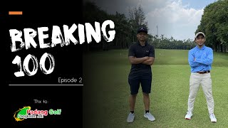 Breaking 100  Ep2  Pangkalan Jati Golf Course [upl. by Jillie]