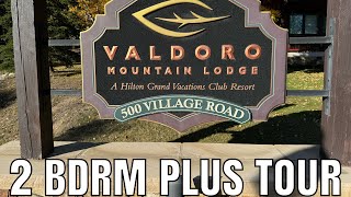 Hilton Grand Vacation Club Valdoro Mountain Lodge  2 bedroom Plus Unit with private hot tub [upl. by Adnyc]