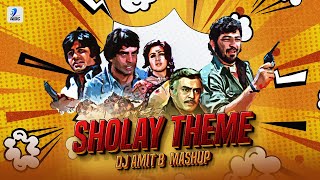 Sholay Theme Mashup  DJ Amit B  Sholay  Basanti  Gabbar  JaiVeeru  Thakur [upl. by Bowen]