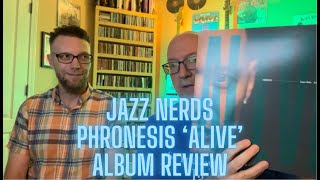 Jazz Nerds Phronesis Alive Deluxe Vinyl Album Review [upl. by Ynnattirb]