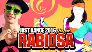 Just Dance 2016 Rabiosa Alternate ★ Full Gameplay 5 Stars [upl. by Aihseuqal182]