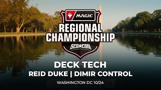 Reid Duke Deck Tech  Dimir Control  MTG Pioneer Regional Championship Washington DC [upl. by Hagi]