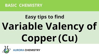 How to find valency of Copper   VARIABLE VALENCY of Copper Cu [upl. by Schram]