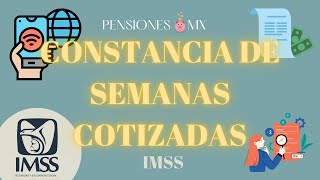 Consulta tu CONSTANCIA DE SEMANAS COTIZADAS IMSS [upl. by Irv]