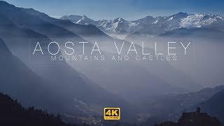 Valle dAosta  Aosta Valley Mountains And Castles  4K Drone Video [upl. by Kendall858]