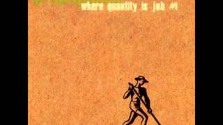 Propagandhi  Where Quantity is Job 1 1998 [upl. by Chuah]