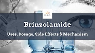 brinzolamide  Uses Dosage Side Effects amp Mechanism  Azopt [upl. by Rudman]