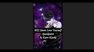 Speedpaint BTS Jimin Love Yourself by Kuro Kisaki [upl. by Teiv]