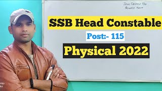 About SSB Head Constable Physical 2022  Post 115  SSB HCM Physical  Rajneesh Kumar [upl. by Yddet]