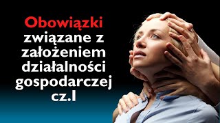 Czy wiesz jakie masz obowiązki zakładając działalność gospodarczą [upl. by Tareyn]