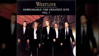 Westlife  Unbreakable [upl. by Enasus]