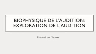 révision biophysique de laudition [upl. by Netsrek]