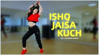 Dance on Ishq Jaisa Kuch  Hrithik Roshan Deepika Padukone  ELIF KARAMAN DANCE [upl. by Nonarb]