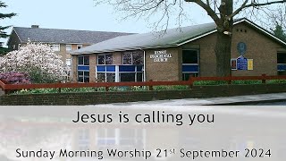 Jesus is calling you  Morning Worship 22 September 2024 [upl. by Yenoh550]