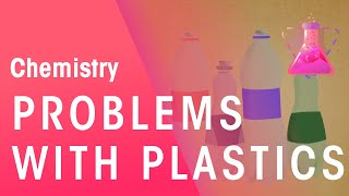 Problems with Plastics amp Biodegradable Plastics  Environmental Chemistry  Chemistry  FuseSchool [upl. by Cioban849]