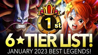 ★6 TIER LIST Best Legends January 2023 ONE PIECE Treasure Cruise [upl. by Morrell]