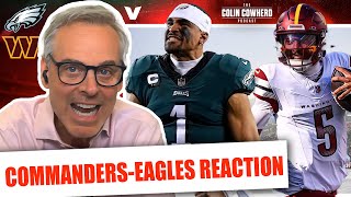 CommandersEagles Reaction Saquon Barkley amp Jalen Hurts lead Philly to BIG WIN  Colin Cowherd NFL [upl. by Lorrac]