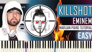 How To Play Eminem  KILLSHOT  Piano Tutorial EASY [upl. by Roxie]