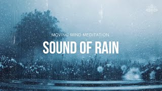 Sound of Rain [upl. by Elac923]